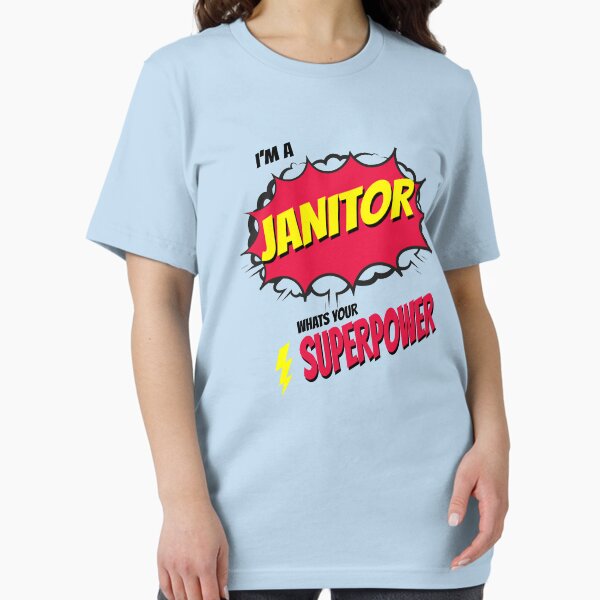 Item preview, I AM AN JANITOR WHATS YOU SUPERPOWER designed and sold by 30-Merch.