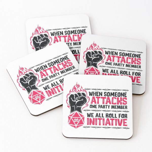 Item preview, When Someone Attacks One Party Member We All Roll For Initiative (Black)  designed and sold by RoleplayRealm.