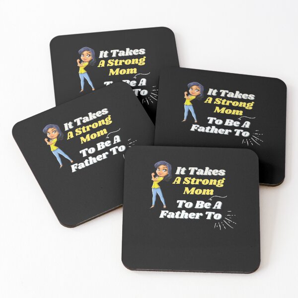 Item preview, It Takes A Strong Mom To Be A Father Too - Cool And Funny Gift For Single Mothers designed and sold by anassrida.