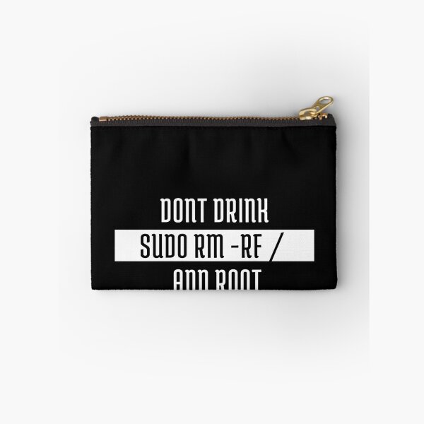 Item preview, linux command dont drink and root sudo rm -rf / ubuntu , centos,debian,redhat designed and sold by DevDn.