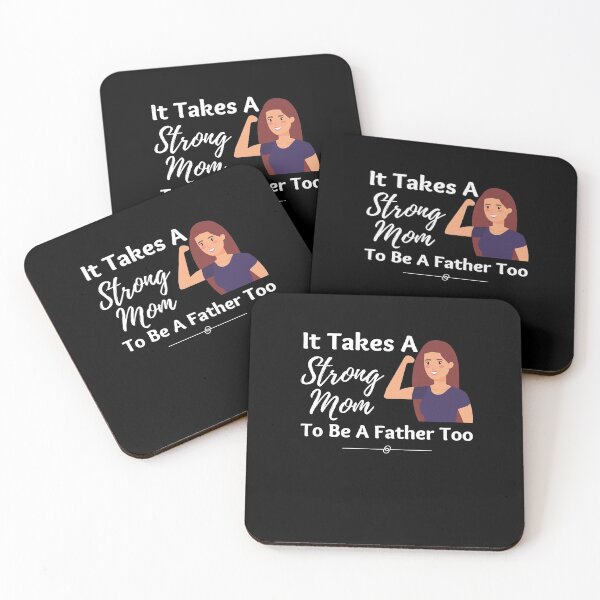 Item preview, It Takes A Strong Mom To Be A Father Too - Cool And Funny illustration For Single Mothers designed and sold by anassrida.