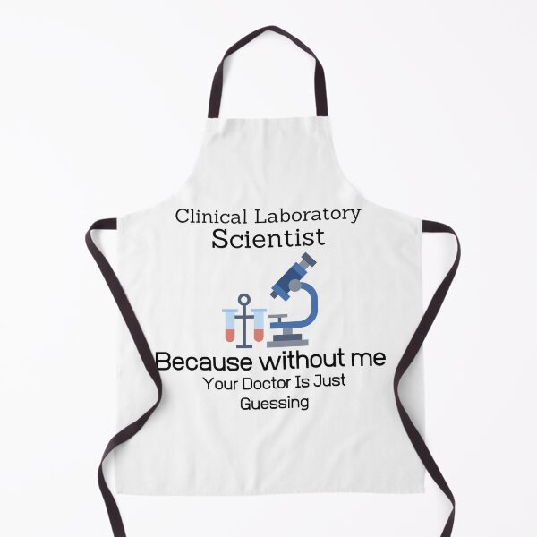 Item preview, Clinical Laboratory Scientist Because Without Me Your Doctor is just Guessing-Funny Lab Week-Lab Tech designed and sold by PIXEcompany.