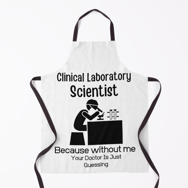 Item preview, Clinical Laboratory Scientist Because Without Me Your Doctor is just Guessing-Funny Lab Week-Lab Tech designed and sold by PIXEcompany.