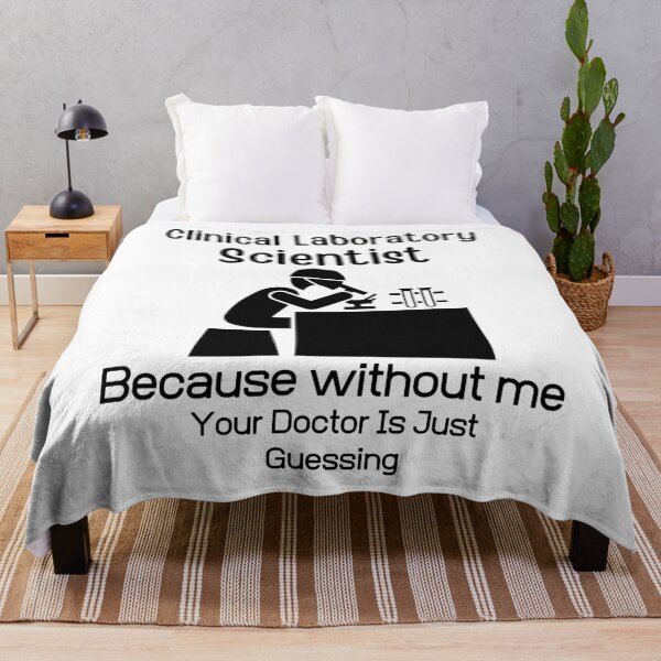 Item preview, Clinical Laboratory Scientist Because Without Me Your Doctor is just Guessing-Funny Lab Week-Lab Tech designed and sold by PIXEcompany.