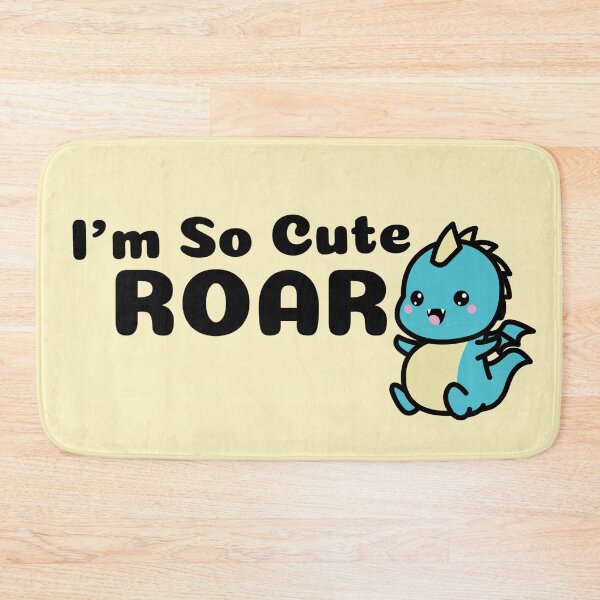 Item preview, I'm so cute,  Roar designed and sold by Edenjodie.
