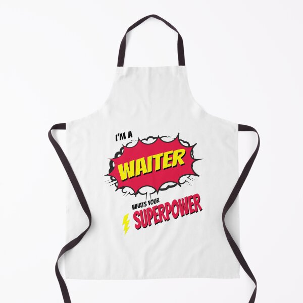 Item preview, I AM A WAITER WHATS YOU SUPERPOWER designed and sold by 30-Merch.