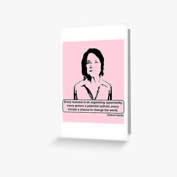 Item preview, Dolores Huerta Quote designed and sold by fuzzynautilus.