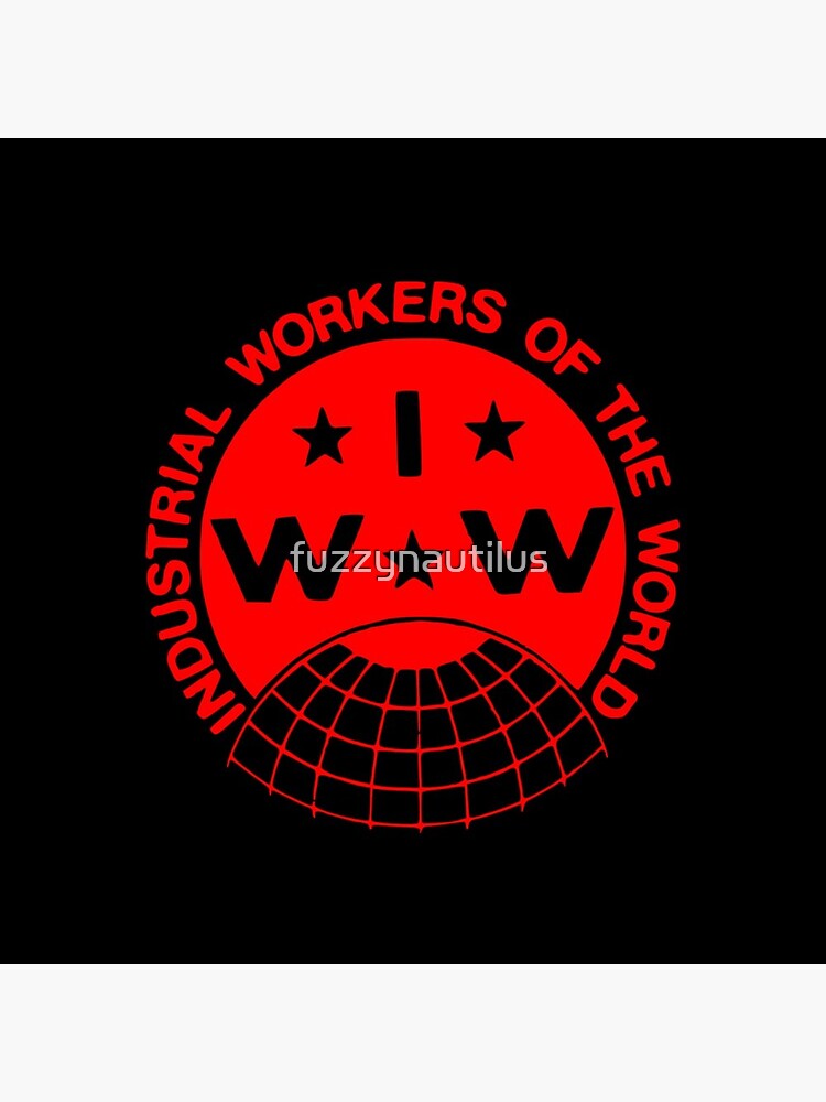 "Industrial Workers of the World (IWW) Logo" Pin by fuzzynautilus