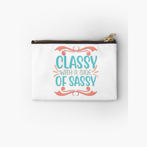 Item preview, Classy With A Side of Sassy designed and sold by BandMomDesigns.