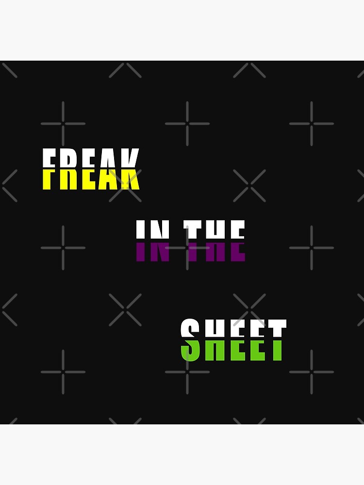 "Freak in the sheets" Poster by TATRICART Redbubble