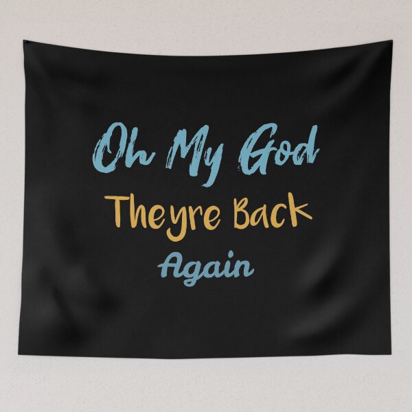 Item preview, Oh My God Theyre Back Again designed and sold by Raminovitch.
