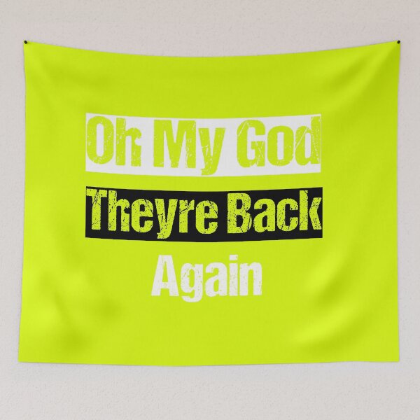Item preview, Oh My God Theyre Back Again designed and sold by Raminovitch.