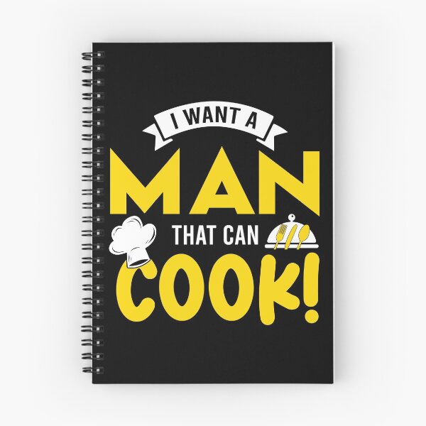 Item preview, I want a Man that can Cook! designed and sold by ZRN-Desings.