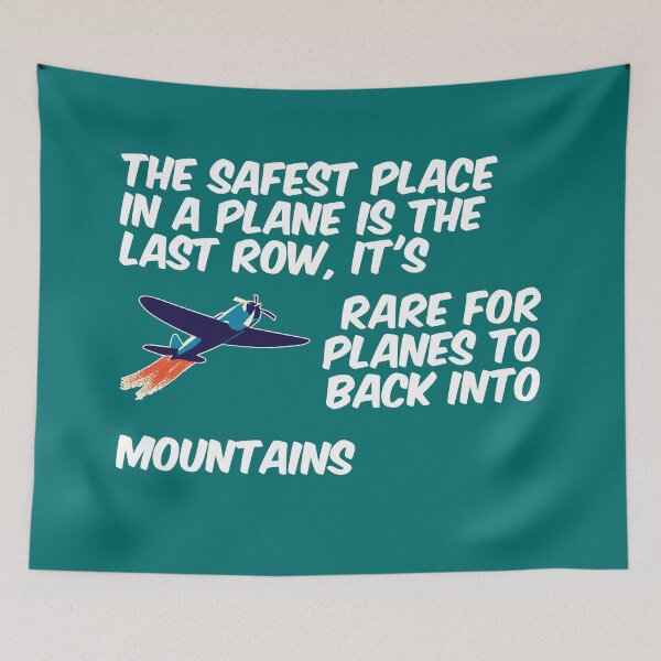 Item preview, The Safest Place in a Plane is the Last Row designed and sold by bradm50.