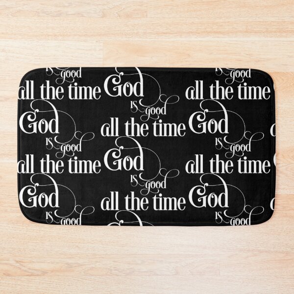 Item preview, God is good All the time designed and sold by Inspireaglow.