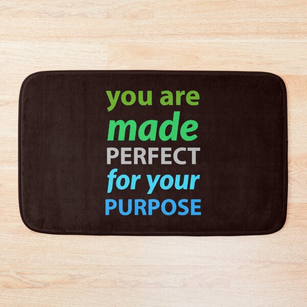 Item preview, Inspirational. you are made perfect for your purpose. Motivational quote designed and sold by efenem.