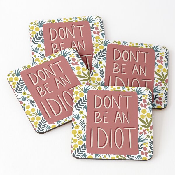 Item preview, Don’t be an idiot designed and sold by Becky876.
