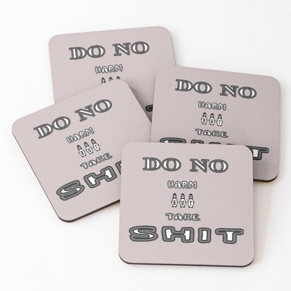 Item preview, Do No Harm But Take Shit designed and sold by Viktor Kabbach.