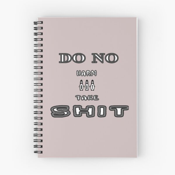Item preview, Do No Harm But Take Shit designed and sold by Viktor Kabbach.