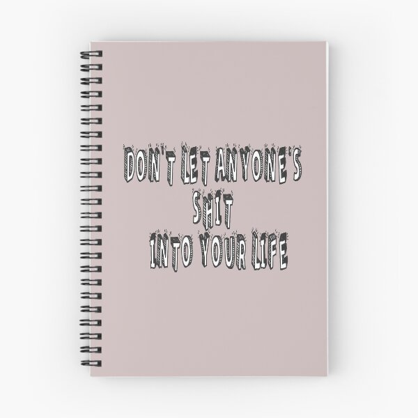 Item preview, Don't Let Anyone's Shit Into Your Life designed and sold by Viktor Kabbach.