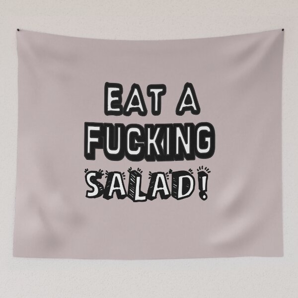 Item preview, Eat A Fucking Salad! designed and sold by Viktor Kabbach.