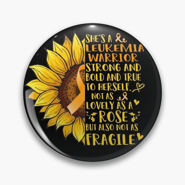 Item preview, She's A Leukemia Warrior Not as lovely as a Rose but also not as Fragile designed and sold by ArangoaStore.