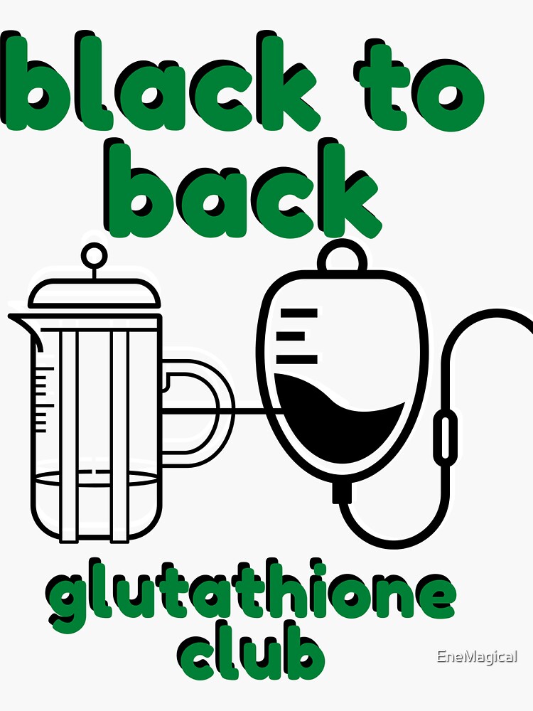"Glutathione Club Original Coffee Enema Black to Back Design " Sticker