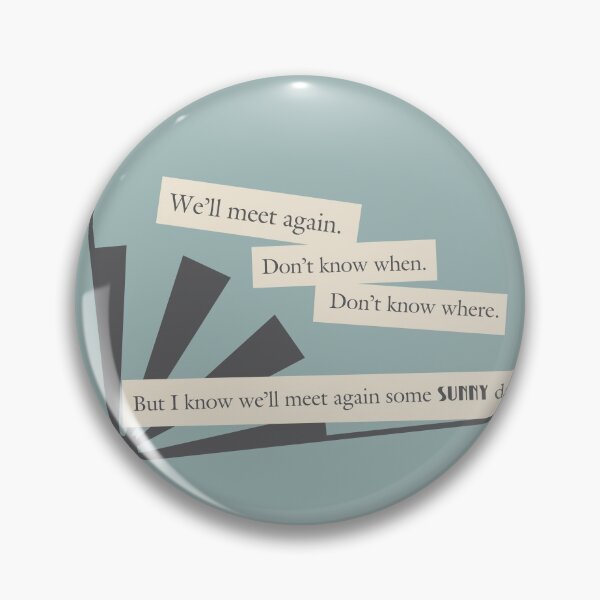 Item preview, We'll Meet Again designed and sold by TEWdream.