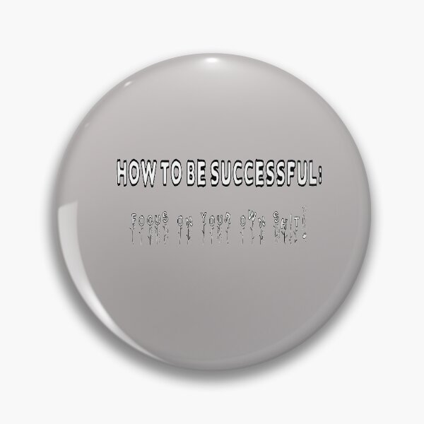 Item preview, How To Be Successful: Focus On Your Own Shit! designed and sold by Viktor Kabbach.