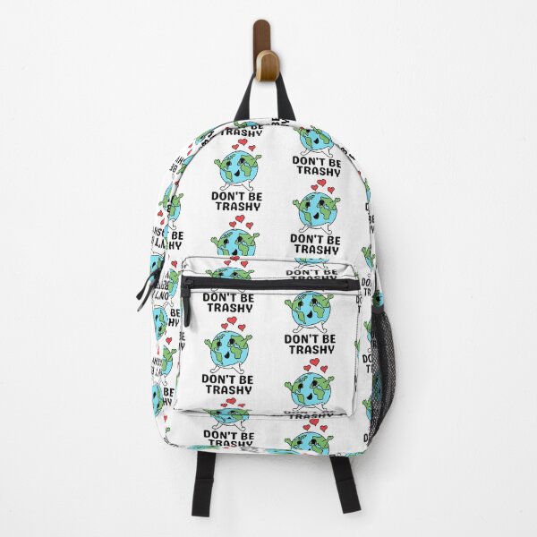 Item preview, Don't Be Trashy, Earth Day designed and sold by Everythingafter.