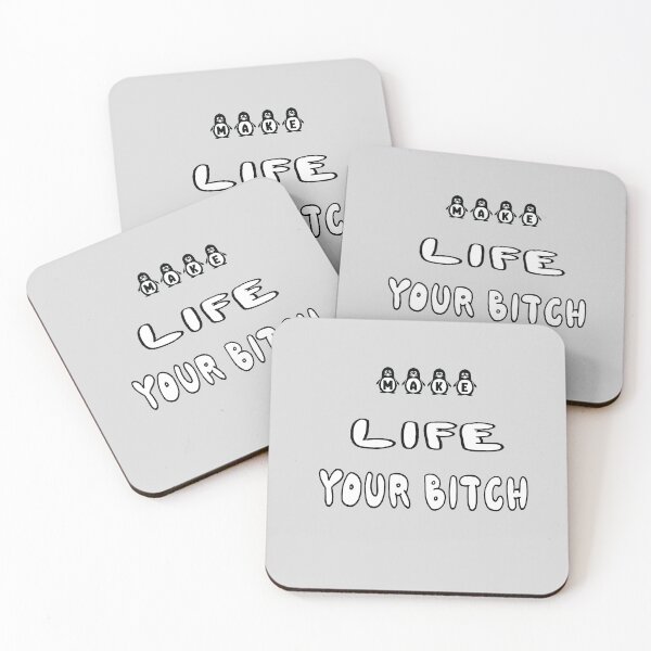 Item preview, Make Life Your Bitch designed and sold by Viktor Kabbach.