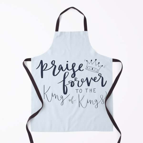 Item preview, Praise Forever to the King of Kings designed and sold by hsjdesigns.