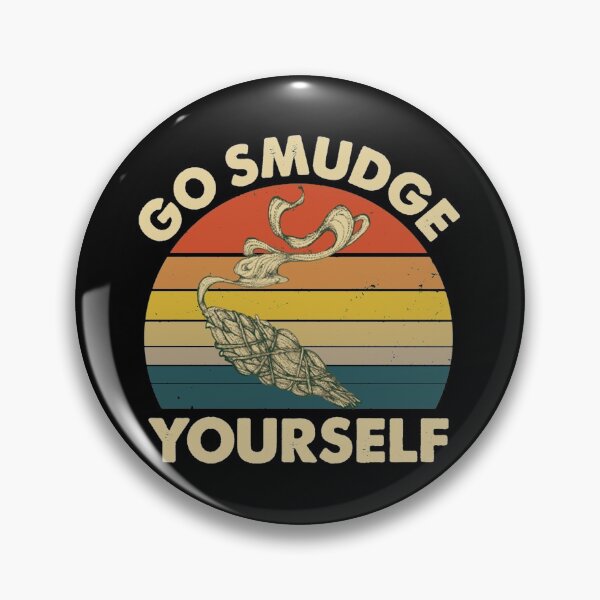Item preview, Go Smudge Yourself Vintage Retro Shirt designed and sold by mlemmlem22.