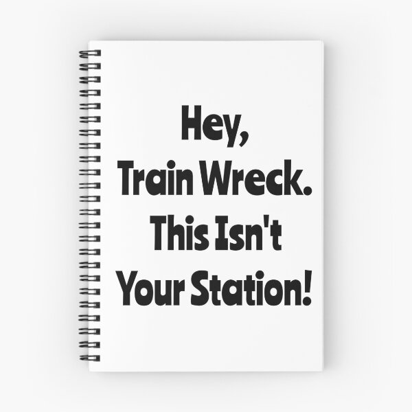 Item preview, Hey Train Wreck This Isn't Your Station designed and sold by TheButtonCrew.