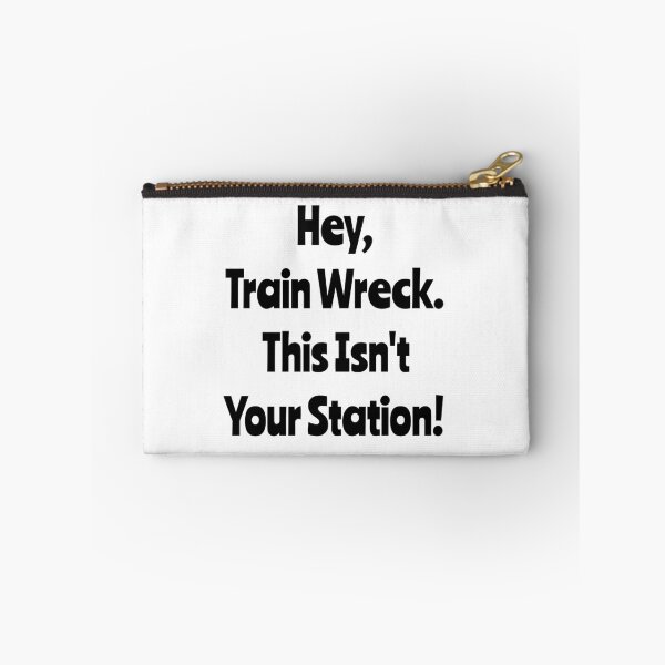 Item preview, Hey Train Wreck This Isn't Your Station designed and sold by TheButtonCrew.