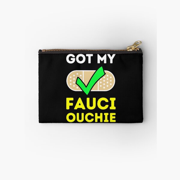 Item preview, Got My Fauci Ouchie Funny COVID Vaccination designed and sold by Primal Frog.