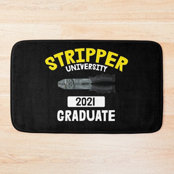 Item preview, Stripper University Graduate 2021 - Funny Electrician designed and sold by American-Proud.