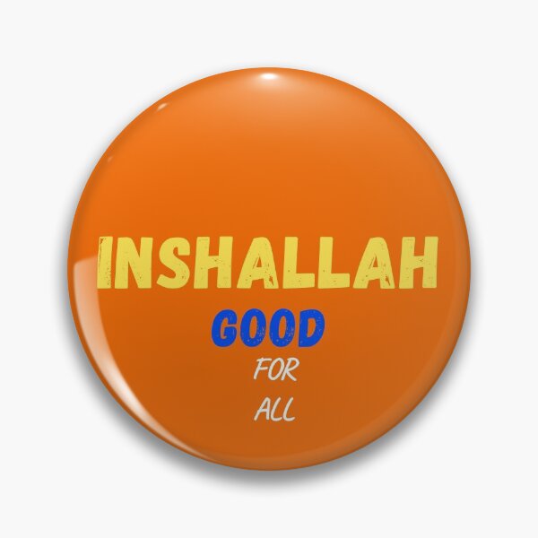 Item preview, "Inshallah Good For All" designed and sold by AyeAyeBeans.
