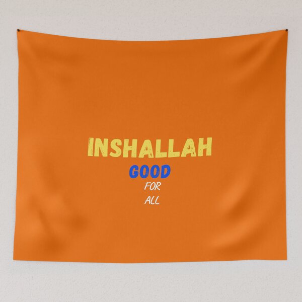 Item preview, "Inshallah Good For All" designed and sold by AyeAyeBeans.