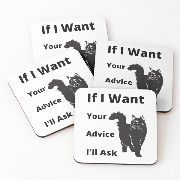 Item preview, If I want your advice I'll ask. designed and sold by NinjaPug.