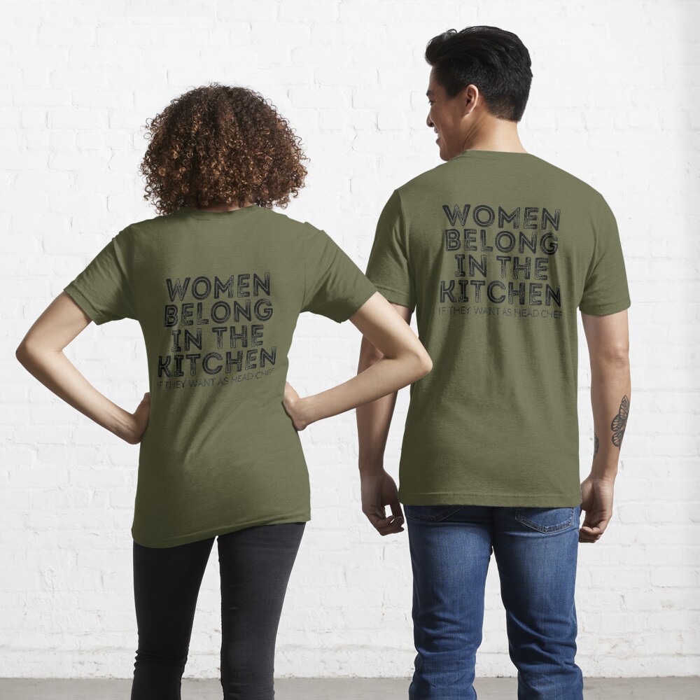 Women and men belong in the kitchen gifts' Women's T-Shirt