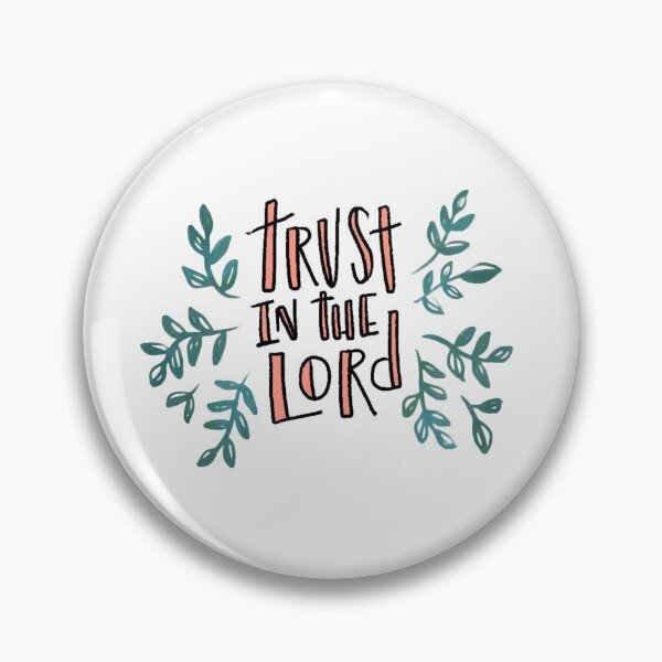 Item preview, trust in the Lord designed and sold by yoonhapark.