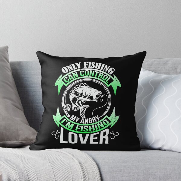 Item preview, Only fishing can control my angry I'm fishing lover designed and sold by TshirtStoreBD24.
