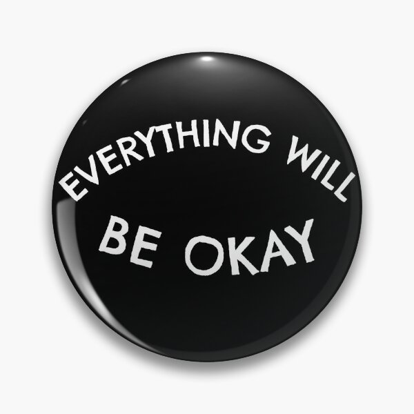 Item preview, Everything Will Be Okay designed and sold by BrandCasta.