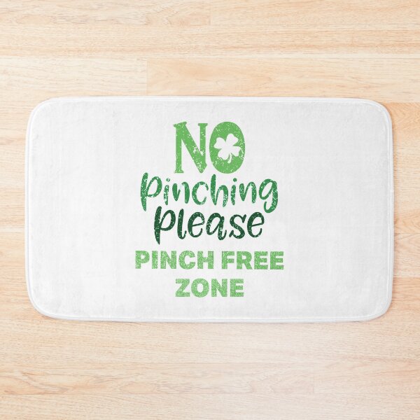 Item preview, St Patricks Day | No Pinching Please | Pinch Free Zone designed and sold by Tasha McGlashan.