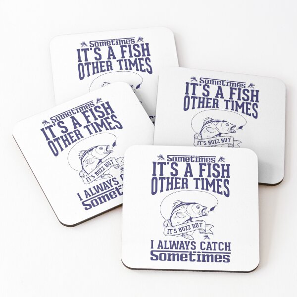 Item preview, Sometimes it's a fish other times its buzz but I always catch sometimes designed and sold by TshirtStoreBD24.