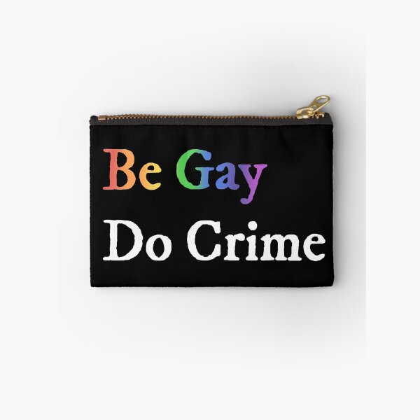 Item preview,  Be Gay Do Crime designed and sold by tinyteacups.