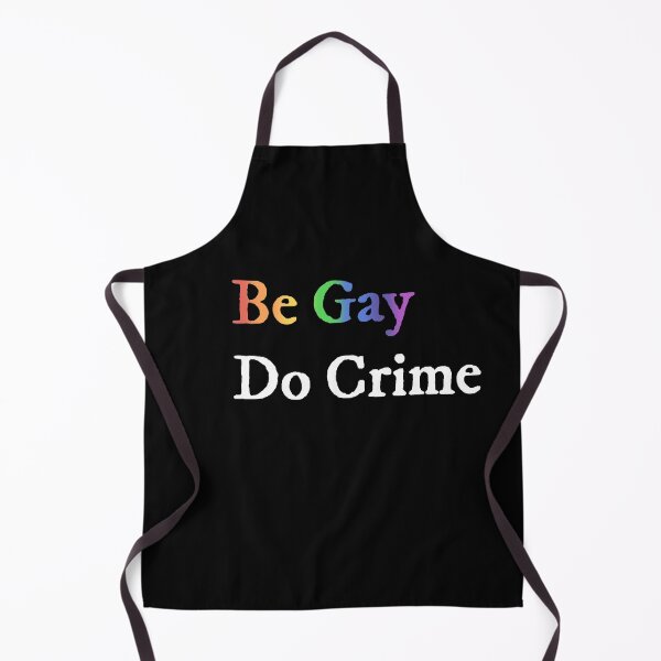 Item preview, Be Gay Do Crime designed and sold by tinyteacups.