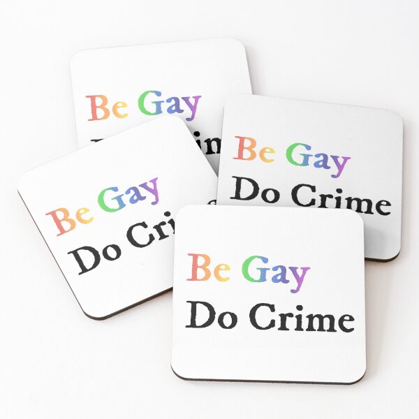 Item preview, Be Gay Do Crime designed and sold by tinyteacups.