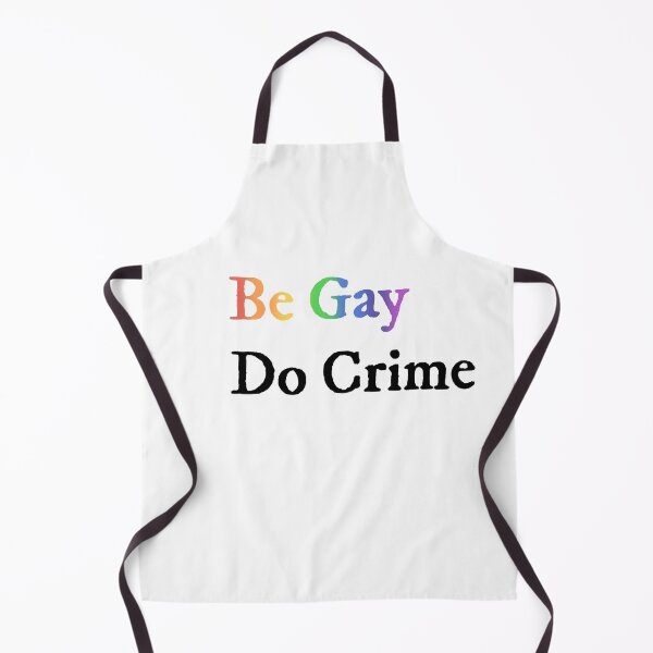 Item preview, Be Gay Do Crime designed and sold by tinyteacups.